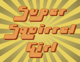 SuperSquirrelGirlRue
